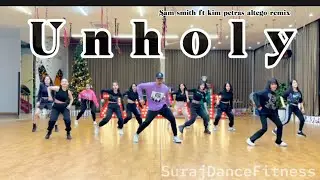 Unholy _ Sam smith ft kim petras altego Remix | Zumba | SurajDanceFitness