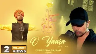 O Yaara  (Studio Version) | Himesh Ke Dil Se The Album | Himesh Reshammiya | Sawai Bhatt|