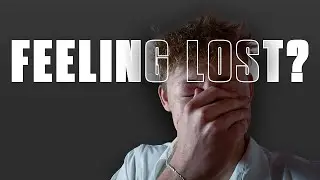 The Truth About Feeling Lost In Life