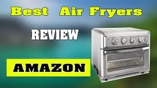 Best Air Fryers Amazon 2019