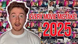 EVERY Movie Mistake We Found In 2025! (100 MOVIE MISTAKES)