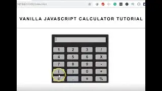Vanilla Javascript Calculator Tutorial