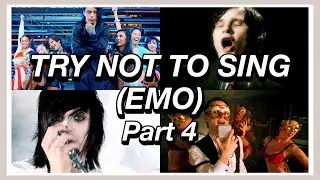 Try Not To Sing Along EMO Edition! - Part 4! 🖤