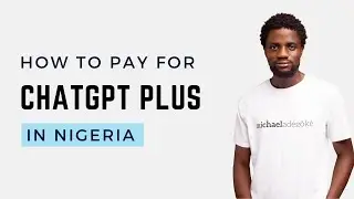 How to ChatGPT Plus in Nigeria (No ATM Card required)