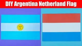 DIY Argentina Flag | Netherland Flag | How to Make Argentina and Netherland Flag at Home