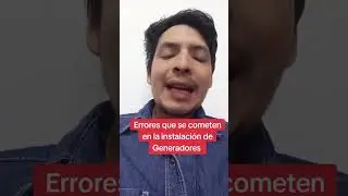 Errores que se cometen al instalar un generador el&eacute;ctrico