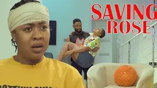 SAVING ROSE (THE MOVIE) CHIKE DANIELS PAMELA OKOYE - 2024 LATEST NIGERIAN NOLLYWOOD MOVIE