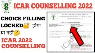 ICAR COUNSELLING choice FILLING not locked show 😱choice FILLING lock होगा या नही🤔