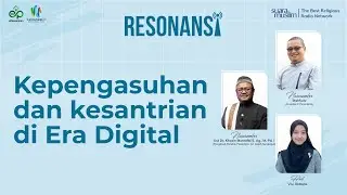 Kepengasuhan dan Kesantrian di Era Digital | Resonansi Bersama E Pesantren