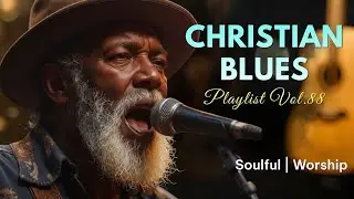 【Christian Blues 2026】Trusting God’s Promise | Soulful Worship