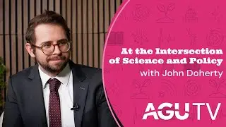 At the Intersection of Science and Policy with John Doherty