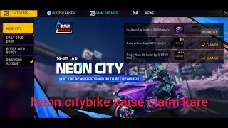 NEON CITY FREE FIRE MISSION KAISE COMPLETE KARE | NEON CITY MOTORBIKE KAISE MILEGA