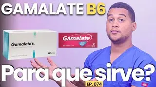 GAMALATE B6 PARA QUE SIRVE | 5 COSAS