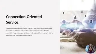 Connection Oriented Service versus Connectionless Service in Computer Network