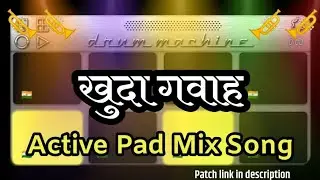 Khuda Gawah || Drum Machine patch Download  #banjo #drummachine  #nonstop 🎧