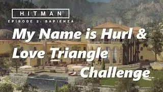 Hitman - Sapienza/World of Tomorrow - My Name is Hurl - Love Triangle - Hold My Hair (XBox/PC/PS4)