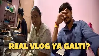 Sach Dikhana Galat Hai? 😳 Gharwalo Ne Tok Diya | Real Family Vlog