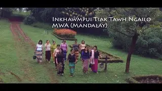Inkhawmpui Tiak Tawh Ngailo | MWA | Mandalay