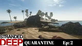 Stranded Deep EP2
