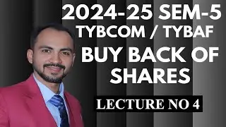 #4 TYBCOM  TYBAF Buy Back of Shares || SIRAJ SHAIKH MUMBAI UNIVERSITY| 2024-25 |