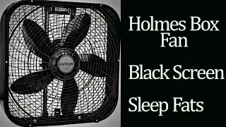 PREMIUM FAN NOISE Holmes Box Fan BLACK SCREEN | Fast Sleep Aid | White Noise No Ads