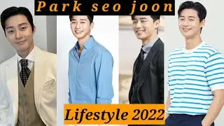 Park seo Joon lifestyle 2022। Family। Real life। Love life। Facts। Biography