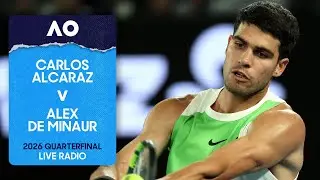 LIVE | Carlos Alcaraz v Alex de Minaur | AO Radio | Day 10 | Night Session | Australian Open 2026
