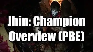 League of Legends - New Champion Jhin Overview