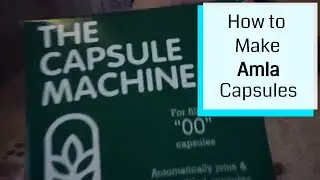 How to Make Amla Capsules