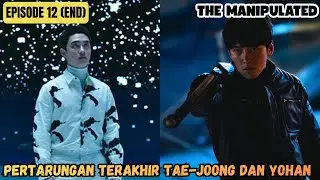 THE MANIPULATED EPISODE 12 - IS YOO-HAN STILL ALIVE??