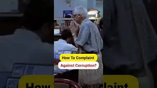 How To File a Complaint Against Corruption in Any Department