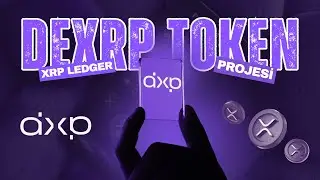 🟣DEXRP TOKEN | XRP LEDGER DESTEKLİ PROJE✅| XRP LEDGER YENİ NESİL DEX🌐|