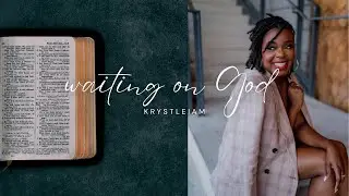 Chit Chat: Waiting on God | Christian Women #spiritualgrowth #spirituality #faith