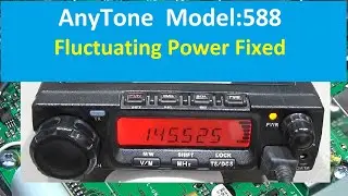 #271 Исправлена ​​проблема с неустойчивой мощностью AnyTone 588.