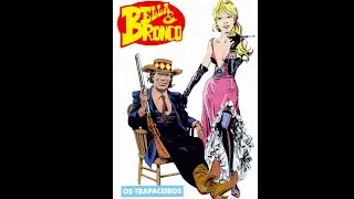 BELLA E BRONCO :  OS TRAPACEIROS