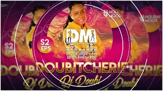 Dj Doubi - Doubitcherie S2 EP5 #HolidayMood