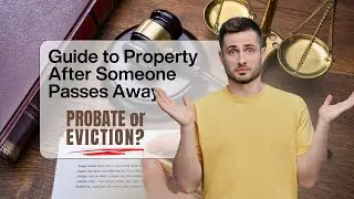 Probate vs Unlawful Detainer in Florida | How to Choose the Right Legal Process to Protect Property
