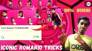 100% working trick to get Romario in Fc Barcelona iconic moment II iconic Romario Tricks pes 2021