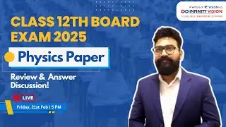 Class 12 Board Exam 2025 | Physics Paper Discussion & Solutions | Answer Key & Analysis