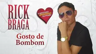 Rick Braga  Gosto de Bombom ( 2012 )