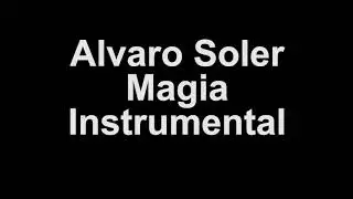 Alvaro Soler - Magia Instrumental