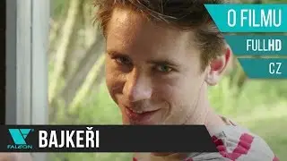 Bajkeři (2017) - Film o filmu - Jan Komínek