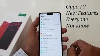 Oppo F7 | Oppo F7 New and Special Features Everyone not know |Oppo F7 Hidden Features