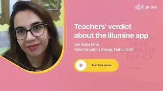 [Product Review] Teachers' verdict about illumine app | Sana Bilal | Apr 2023