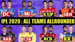 IPL 2020 : ALL TEAMS DANGEROUS ALL ROUNDERS NAME | RCB, CSK, MI, KKR, RR, DC, SRH, KXIP