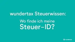 Steuer-ID schnell erkl&auml;rt: Wo finde ich meine Steueridentifikationsnummer und wof&uuml;r brauche ich sie?