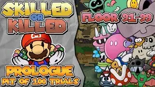 PROLOGUE Pit of 100 Trials - Skilled or Killed [Floor 90-99]