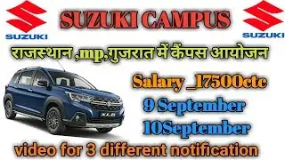 Suzuki campus information,rajasthan,mp,gujrat 2019
