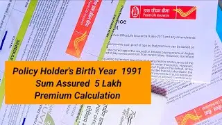 Policy Holder's Birth Year 1991 / Postal Life insurance premium calculation