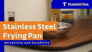 Cooking with the Stainless Steel Frying Pan | Tramontina